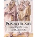 Before the Kilt: How the Irish and Scots Dressed in the 16th Century