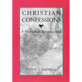 Christian Confessions: A Historical Introduction