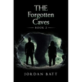 The Forgotten Caves