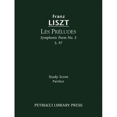 Les Preludes, S.97: Study score