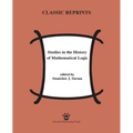 Studies in the History of Mathematical Logic