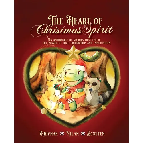 The Heart of Christmas Spirit
