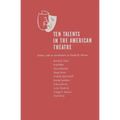 Ten Talents in the American Theatre,