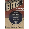 Gadsby: A Lipogram Novel