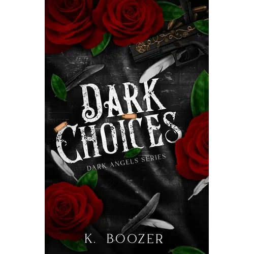 Dark Choices