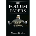 The Podium Papers: A Full Frontal Look At The Man With His Back To The Audience
