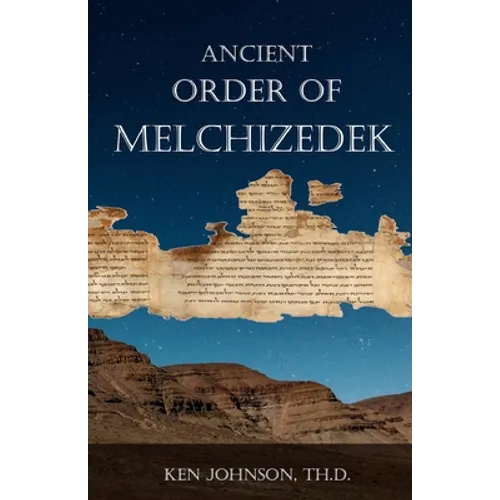 Ancient Order of Melchizedek