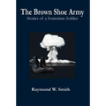 The Brown Shoe Army