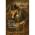 Tempered Mortar: Refining the Light of the Craft Degrees