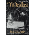 D Is for Deadbeat: A Kinsey Millhone Mystery