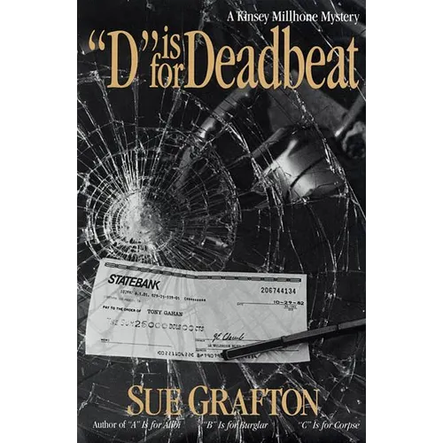 D Is for Deadbeat: A Kinsey Millhone Mystery