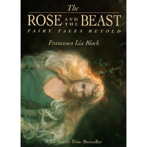 The Rose and the Beast: Fairy Tales Retold
