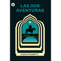 Las DOS Aventuras / The Two Adventures: Volume 59