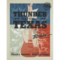 Thunder Out of Texas: The Illustrated History of Robin Guitars