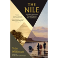 The Nile: Travelling Downriver Through Egypt's Past and Present