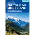 Trekking the Tour Du Mont Blanc: Classic 170km Hut-To-Hut Hike with Two-Way Route Description