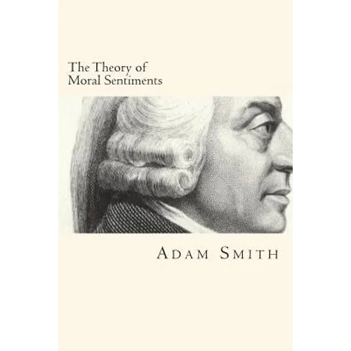 The Theory of Moral Sentiments