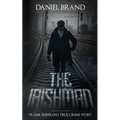 The Irishman: Frank Sheeran's True Crime Story