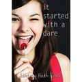 It Started with a Dare