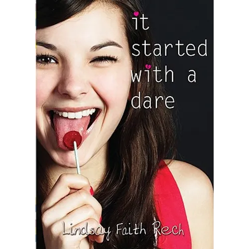 It Started with a Dare