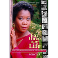 For Once in My Life: The Authorized Biography of Arlinda Willis