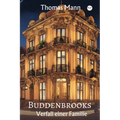 Buddenbrooks: Verfall einer Familie