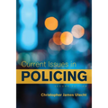 Current Issues in Policing