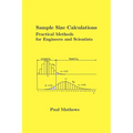 Sample Size Calculations: Practical Methods for Engineers and Scientists