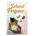 The School of Perfume