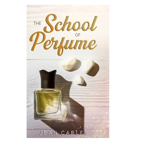 The School of Perfume