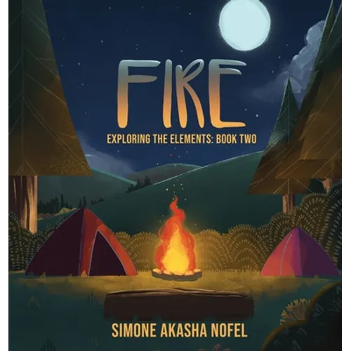 Fire: Exploring the Elements