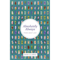 Absolutely Always: Poems About Love