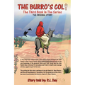 The Burro's Colt: The Third Book in the Series