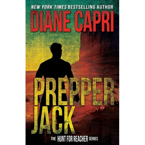 Prepper Jack: The Hunt for Jack Reacher Series