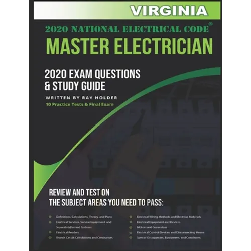Virginia 2020 Master Electrician Exam Study Guide and Questions: 400+ Questions for study on the 2020 National Electrical Code