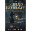 An Insidious Inheritance
