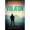 Violation: A Completely Gripping Fast-Paced Action Thriller