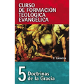 El Cft 05 - Doctrinas de la Gracia