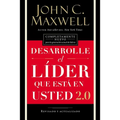 Desarrolle El Líder Que Está En Usted 2.0 = Developing the Leader Within You 2.0