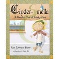 Cinder-Smella, A Timeless Tale of Stinky Feet