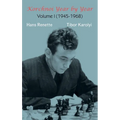 Korchnoi Year by Year: Volume I (1945-1968)