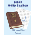 Bible Word Search - 100 Large Print Puzzles