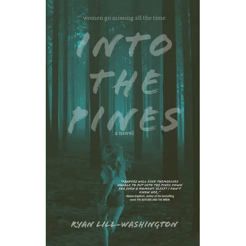 Into The Pines
