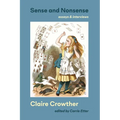 Sense and Nonsense: essays and interviews