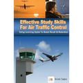 Effective Study Skills For Air Traffic Control: Using Learning Styles To Boost Recall & Retention