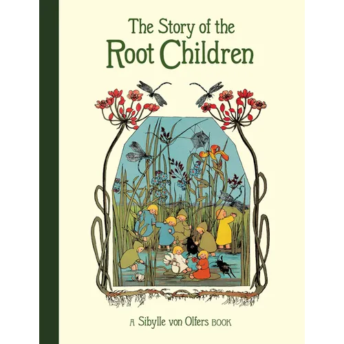 The Story of the Root Children