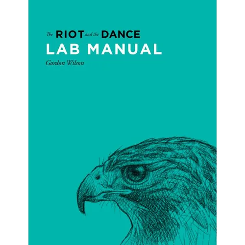 Lab Manual for The Riot and the Dance