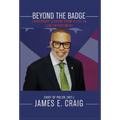 Beyond the Badge: Leadership Lessons from a Life in Law Enforcement