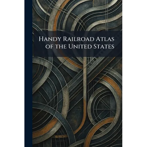 Handy Railroad Atlas of the United States