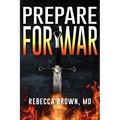 Prepare for War: A Manual for Spiritual Warfare